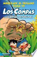 Los Compas 8. Los Compas i l'aventura en miniatura