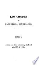 Los condes de Barcelona vindicados y cronologia y genealogia de los Reyes de España