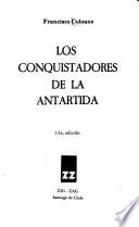 Los conquistadores de la Antártida