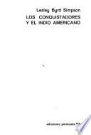 Los conquistadores y el indio americano