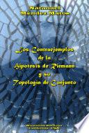Los Contraejemplos de la Hipótesis de Riemann y su Topología de Conjunto