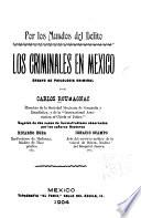 Los criminales en Mexico