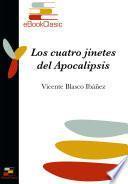 Los cuatro jinetes del Apocalipsis (Anotado)