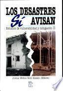 Los desastres sí avisan