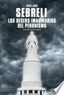 Los deseos imaginarios del peronismo