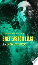 Los Destrozos / The Shards