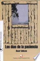 Los días de la paciencia