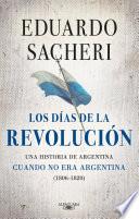 Los días de la Revolución (1806 - 1820)