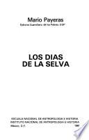 Los días de la selva