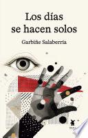 Los días se hacen solos