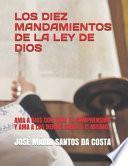 Los Diez Mandamientos de la Ley de Dios