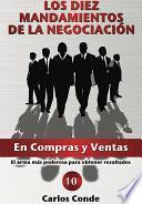 Los Diez Mandamientos de la Negociación