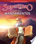 Los Diez Mandamientos / The Ten Commandments: Moisés Y La Ley