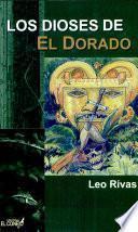 Los dioses de El Dorado