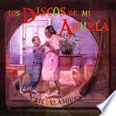 Los Discos de Mi Abuela