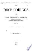 Los doce codigos del estado soberano de Cundinamarca anotados i correjidos bajo la dirección del señor Mariano Tanco