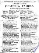 Los dos mejores hermanos, y martires de Alcala' S. Iusto, y Pastor. Comedia famosa. De tres Ingenios de Alcala