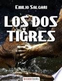 Los dos tigres