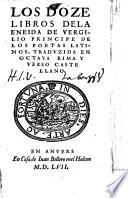 Los doze Libros dela Eneida de Vergilio Principe de los Poetas latinos