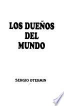 Los dueños del mundo