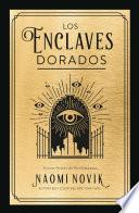 Los enclaves dorados