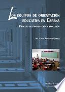 LOS EQUIPOS DE ORIENTACIÓN EDUCATIVA EN ESPAÑA