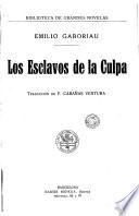 Los esclavos de la culpa