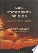 Los Escombros de Dios