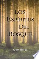 Los Espiritus del Bosque
