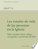 Los estados de vida de las personas en la Iglesia