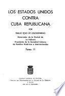 Los Estados Unidos contra Cuba Republicana