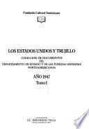 Los Estados Unidos y Trujillo--año 1947