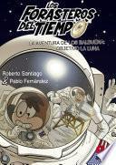 Los Forasteros del Tiempo 12. La aventura de los Balbuena: objetivo la Luna