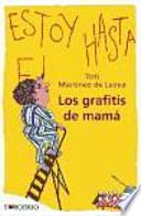 Los grafitis de mamá