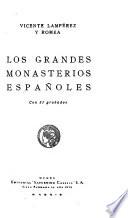 Los grandes monasterios españoles