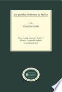Los grandes problemas de México. Economía rural. T-XI