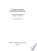 Los grupos armados de los políticos católicos