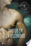 Los guardianes de la eternidad. Pasión en la oscuridad