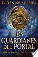 Los Guardianes del Portal