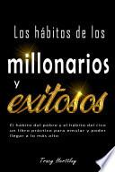 Los hábitos de los millonarios y exitosos