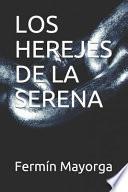 Los Herejes de la Serena
