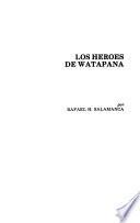 Los héroes de Watapana