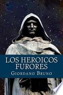 Los Heroicos Furores (Spanish Edition)