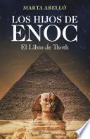 Los hijos de Enoc. El libro de Thoth