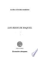 Los hijos de Raquel