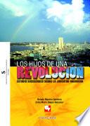 Los hijos de una revolución