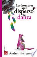 Los hombres que dispersó la danza