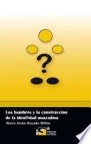 Los hombres y la construcción de la identydad masculina