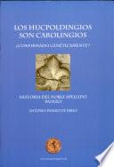 Los Hucpoldingios son Carolingios. ¿Confirmado genéticamente? Historia del noble Apellido Panizo.