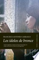 Los ídolos de bronce